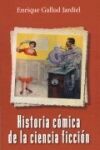 Historia c&oacute;mica de la ciencia ficci&oacute;n