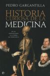 Historia curiosa de la medicina