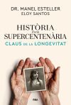 Hist&ograve;ria d'una supercenten&agrave;ria
