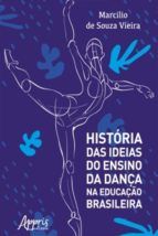 Portada de História das Ideias do Ensino da Dança na Educação Brasileira (Ebook)