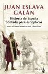 Historia de Espa&ntilde;a contada para esc&eacute;pticos