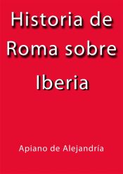 Portada de Historia de Roma sobre Iberia (Ebook)