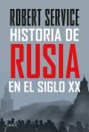 Historia De Rusia En El Siglo Xx De Robert Service