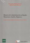 Historia de la Administración en España:Mutaciones, Sentido y Rupturas