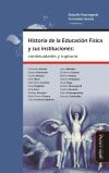 Historia de la Educación Física y sus instituciones: continuidades y rupturas