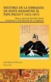Historia de la Embajada de Idate Masamune al Papa Paulo V, 1613-1615