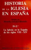 Historia de la Iglesia en España. II/2: La Iglesia en la España de los siglos VIII-XIV