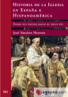 Historia de la Iglesia en España e Hispanoamérica