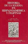 Historia de la Iglesia en Hispanoamérica y Filipinas (siglos XV-XIX). I: Aspectos generales