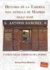 Historia de la Taberna m&aacute;s antigua de Madrid S.XVIII y otras viejas tabernas de Lavapi&eacute;s