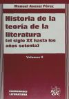Historia de la Teoría de la Literatura (el siglo XX hasta los setenta) Vol. II