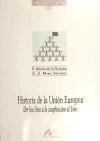 Historia de la Unión Europea: de los seis a la ampliación al Este