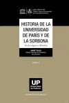 Historia de la Universidad de París y de la Sorbona TOMO 1