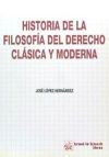 Historia de la filosofía del derecho. Clásica y moderna