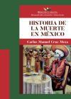 Historia de la muerte en M&eacute;xico
