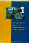 Historia de la pequeña pantalla. Representaciones históricas en la televisión de la España democrática.