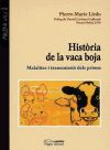 Història de la vaca boja: Malalties i transmissió dels prions