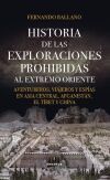 Historia de las exploraciones prohibidas al Extremo Oriente