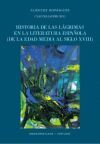 Historia de las l&aacute;grimas en la literatura espa&ntilde;ola (de la Edad Media al siglo XVIII)