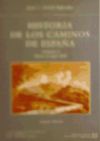 Historia de los caminos de España (I): hasta el siglo XIX