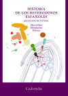 Historia de los heterodoxos españoles Historia de los heterodoxos españoles