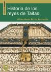 Historia De Los Reyes De Taifas