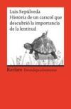 Historia de un caracol que descubri&oacute; la importancia de la lentitud