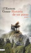 Historia De Un Piano De Ramón Gener