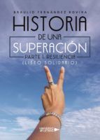 Portada de Historia de una Superación. Parte 1: Resiliencia (Ebook)