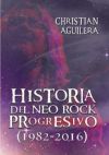 Historia del Neo rock progresivo (1982-2016)