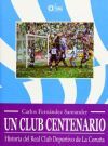 Historia del Real Club Deportivo de La Coru&ntilde;a