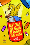 Historia del Reino de Valencia en pildoritas