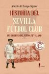 Historia del Sevilla F&uacute;tbol Club