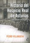 Historia del hospicio de Asturias . Hoy hotel de la Reconquista