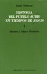 Historia del pueblo judío en tiempos de Jesús. Tomo I. Fuentes y marco histórico