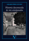 Historia desconocida de mis antepasados