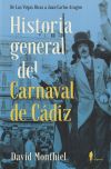 Historia general del Carnaval de Cádiz