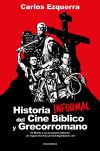 Historia informal del cine b&iacute;blico y grecorromano