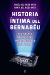 Historia íntima del Bernabéu