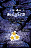 Historia mágica, La