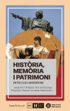 Història, memòria i patrimoni