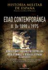 Historia militar de Espa&ntilde;a. IV. Edad Contempor&aacute;nea: Vol&uacute;men II (1898-1975)
