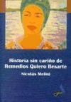 Historia sin cariño de Remedios Quiero Besarte