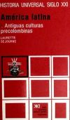 Historia universal. Vol. 21. América latina. I. Antiguas culturas precolombinas