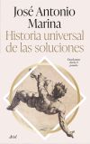 Historia Universal De Las Soluciones De José Antonio Marina