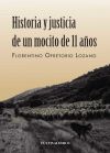 Historia y justicia de un mocito de 11 años