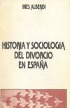 Historia y sociología del divorcio en España