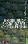 Historiadores e historiografía de la Antigüedad clásica. Dos aproximaciones