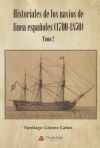 Historiales de los navíos de línea españoles (1700-1850). Tomo 2