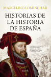 Historias De La Historia De España De Marcelino Lominchar